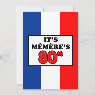 Het is Memere's 80ste verjaardag Franse vlag Invit Kaart