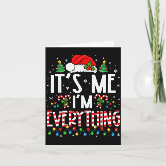 Het is mij, ik ben alles grappig kerst bijpassende kaart (Voorkant)