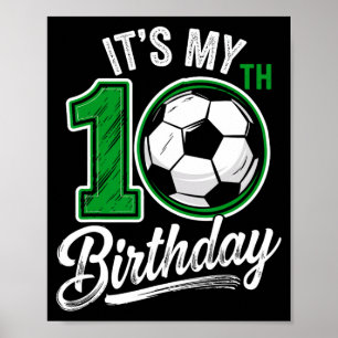 Het is mijn 10e verjaardag Voetbal 10 jaar oud Ver Poster