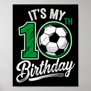 Het is mijn 10e verjaardag Voetbal 10 jaar oud Ver Poster