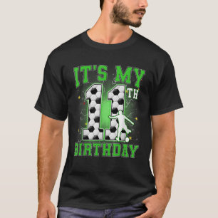 Het is mijn 11e verjaardag Boy Soccer 11 jaar oud  T-shirt