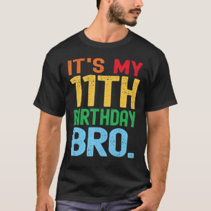 Het is mijn 11e verjaardag Bro verjaardagsfeestje T-shirt