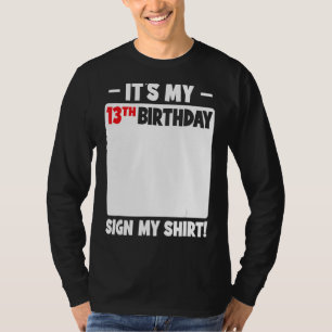 Het is mijn 13e verjaardag 13 jaar tiener verjaard t-shirt