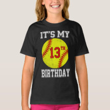 Het is mijn 13e verjaardag Softbal Meisje 13 Jaar