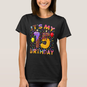Het is mijn 15e meisje jongen van 15 jaar oud Donu T-shirt