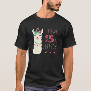 Het is mijn 15e verjaardag 15-jarige meisje op de t-shirt