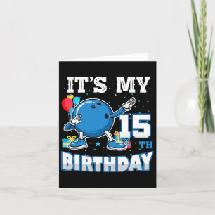 Het is mijn 15e verjaardag Dabbing Bowling 15 jaar Kaart