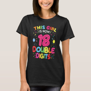 Het is mijn 18e verjaardag 2004 Dit meisje is nu 1 T-shirt
