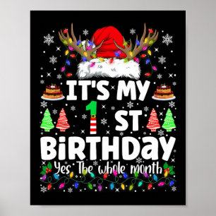 Het is mijn 1e verjaardag Kerst Merry Xmas Funny K Poster