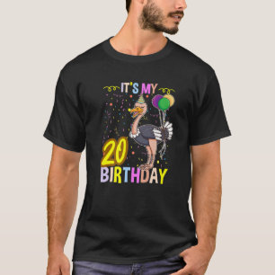 Het is mijn 20e verjaardag Ostrich T-shirt