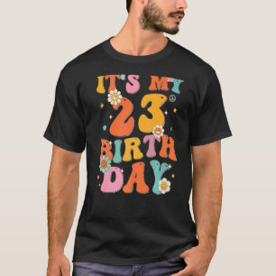 Het is mijn 23e verjaardag 23 jaar oude Groovy T-shirt