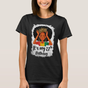Het is mijn 27e verjaardag 27 jaar oude zwarte Mel T-shirt