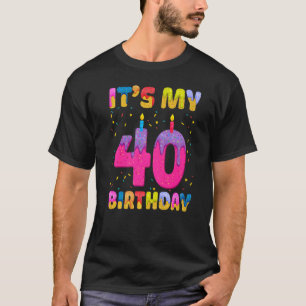 Het is mijn 40e verjaardag meisje met zoete donut t-shirt