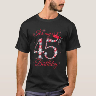Het is mijn 45e verjaardag koningin schetst 45 jaa t-shirt