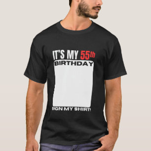 Het is mijn 55e verjaardag 55 jaar oud verjaardags t-shirt