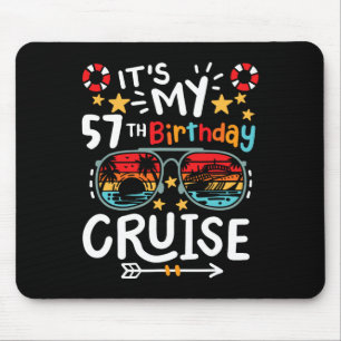 Het is mijn 57e verjaardag Cruise Vakantie Tropisc Muismat
