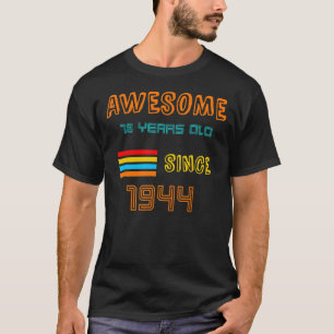 Het is mijn 78ste verjaardag sinds 1944 voor manne t-shirt