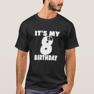 Het is mijn 8e verjaardag 8 jaar oude jongen en me t-shirt