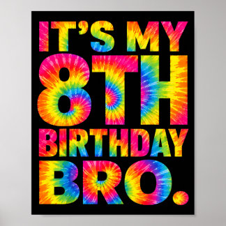 Het is mijn 8e verjaardag bro 8-jarige jongens reg poster