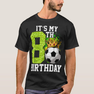 Het is mijn 8e verjaardag jongen voetbal 8 jaar ou t-shirt