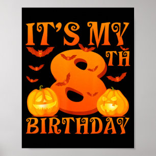 Het is mijn 8e verjaardag Pompoenen 8 jaar oud Hal Poster