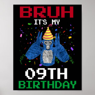 Het is mijn 9e verjaardag 9 jaar oud grappige gori poster
