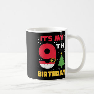 Het is mijn 9e verjaardag Kerstmis 9 jaar oud Sint Koffiemok