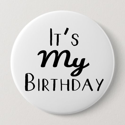 Het is mijn Birthday 4-inch Button (Voorkant)