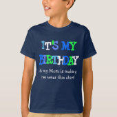 Het is mijn Birthday Funny Shirt (Voorkant)