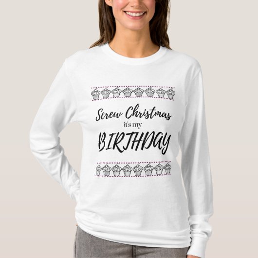 Het is mijn Birthday Sweater. T-shirt (Voorkant)
