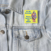 HET IS MIJN BIRTHDAY! VIERKANTE BUTTON 5,1 CM (In situ)
