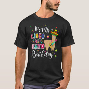 Het is mijn Cinco De Mayo verjaardag Verjaardagsf T-shirt