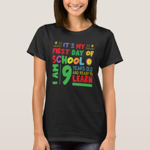 Het is mijn eerste dag op school, ik ben negen jaa t-shirt