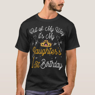 Het is mijn eerste verjaardag van mijn dochter. t-shirt