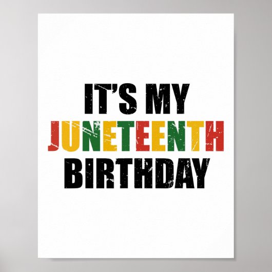 Het is mijn geboortedag Juneteenth Melanin Pride A Poster (Voorkant)
