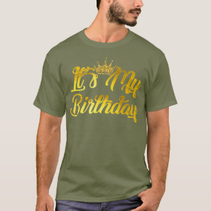 Het is mijn geboorthday Happy Birthday T-shirt