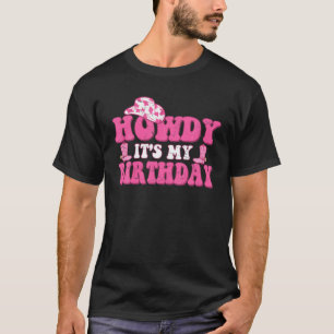 Het is mijn geboorthday Howdy Women Western Retro T-shirt
