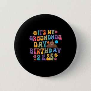 Het is mijn Groundhog Day verjaardagsfeesthoed Gra Ronde Button 5,7 Cm