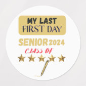 Het is mijn laatste eerste schooldag. labels (Design 2)