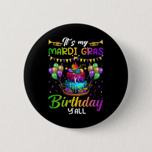 Het is mijn Mardi Gras verjaardag Yall Mardi Gras Ronde Button 5,7 Cm
