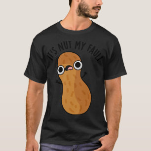 Het is mijn schuld grappige pinda woordspeling t-shirt