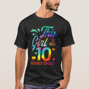 Het is mijn tiende verjaardag dit meisje is nu 10  t-shirt