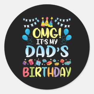 Het is mijn vader's verjaardag, voor mij vader. ronde sticker