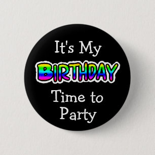 Het is mijn verjaardag buton ronde button 5,7 cm