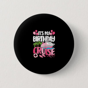 Het is mijn verjaardag Cruise Lief Roze Zee Reis V Ronde Button 5,7 Cm