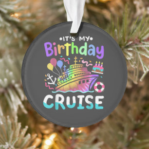 Het is mijn verjaardag Cruise Tie Dye Vakantie Tri Ornament