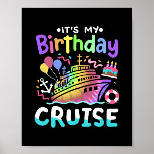Het is mijn verjaardag Cruise Tie Dye Vakantie Tri Poster