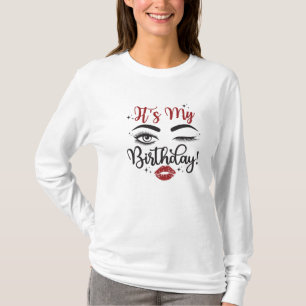 Het is mijn verjaardag/Dames schattige verjaardag T-shirt