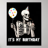 Het is mijn verjaardag Halloween Skeleton Funny Bi Poster (Voorkant)
