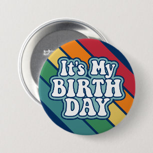 Het is mijn verjaardag - Happy Stripe Rainbow Colo Ronde Button 7,6 Cm